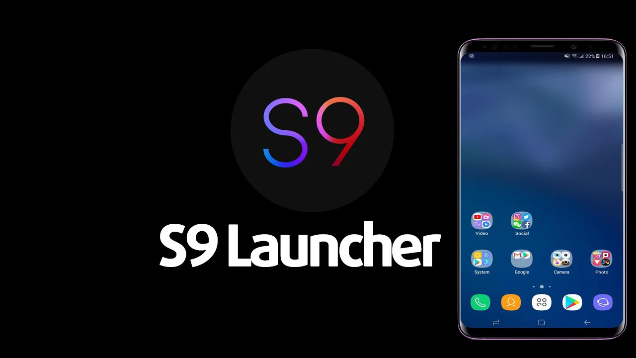 S9 Launcher